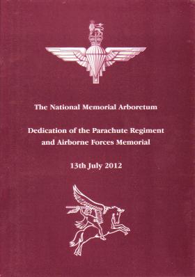 Service of Dedication booklet for The Parachute Regiment and Airborne Forces Memorial, 13 July 2012.